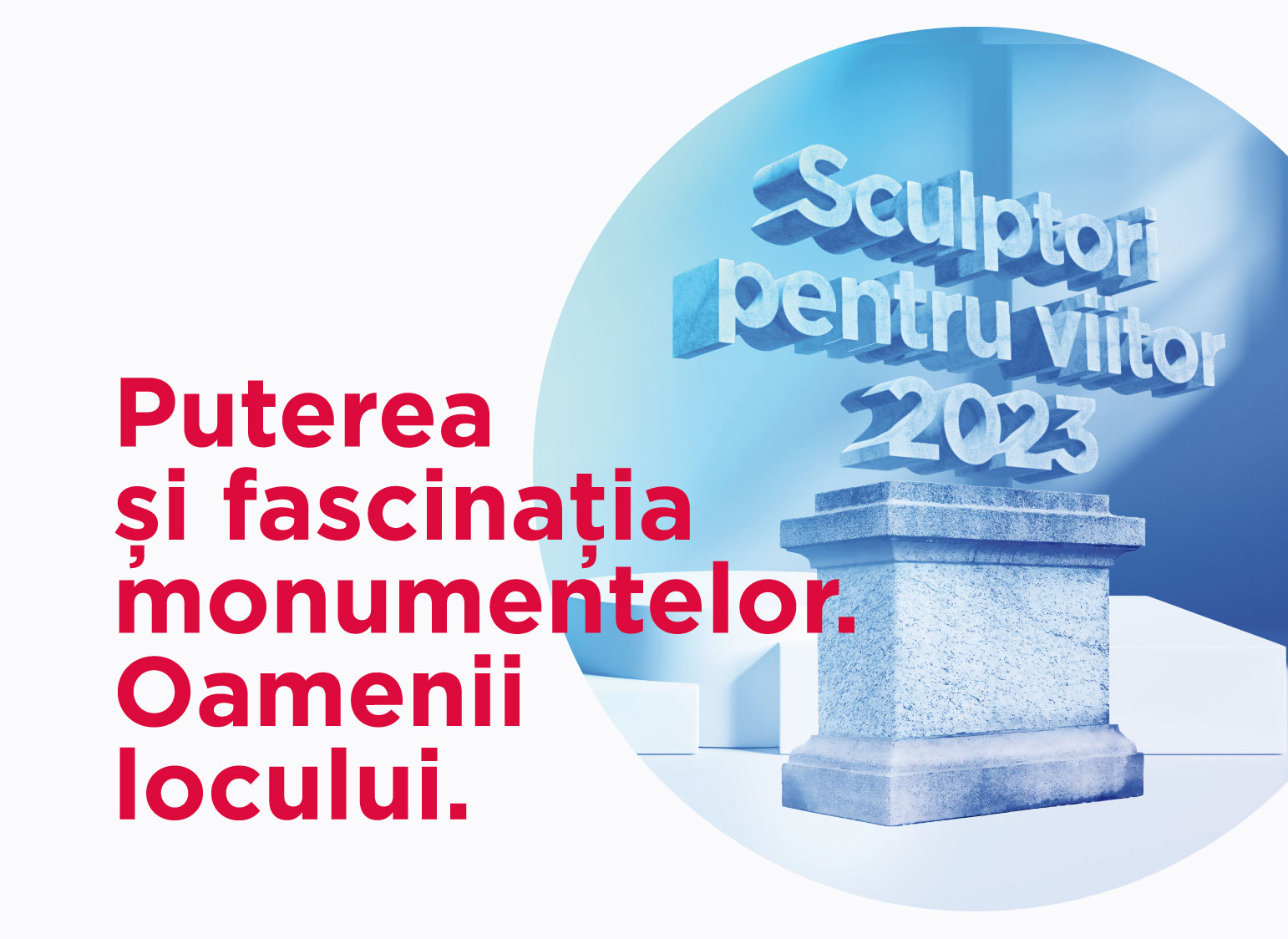 Sculptori pentru viitor 2023